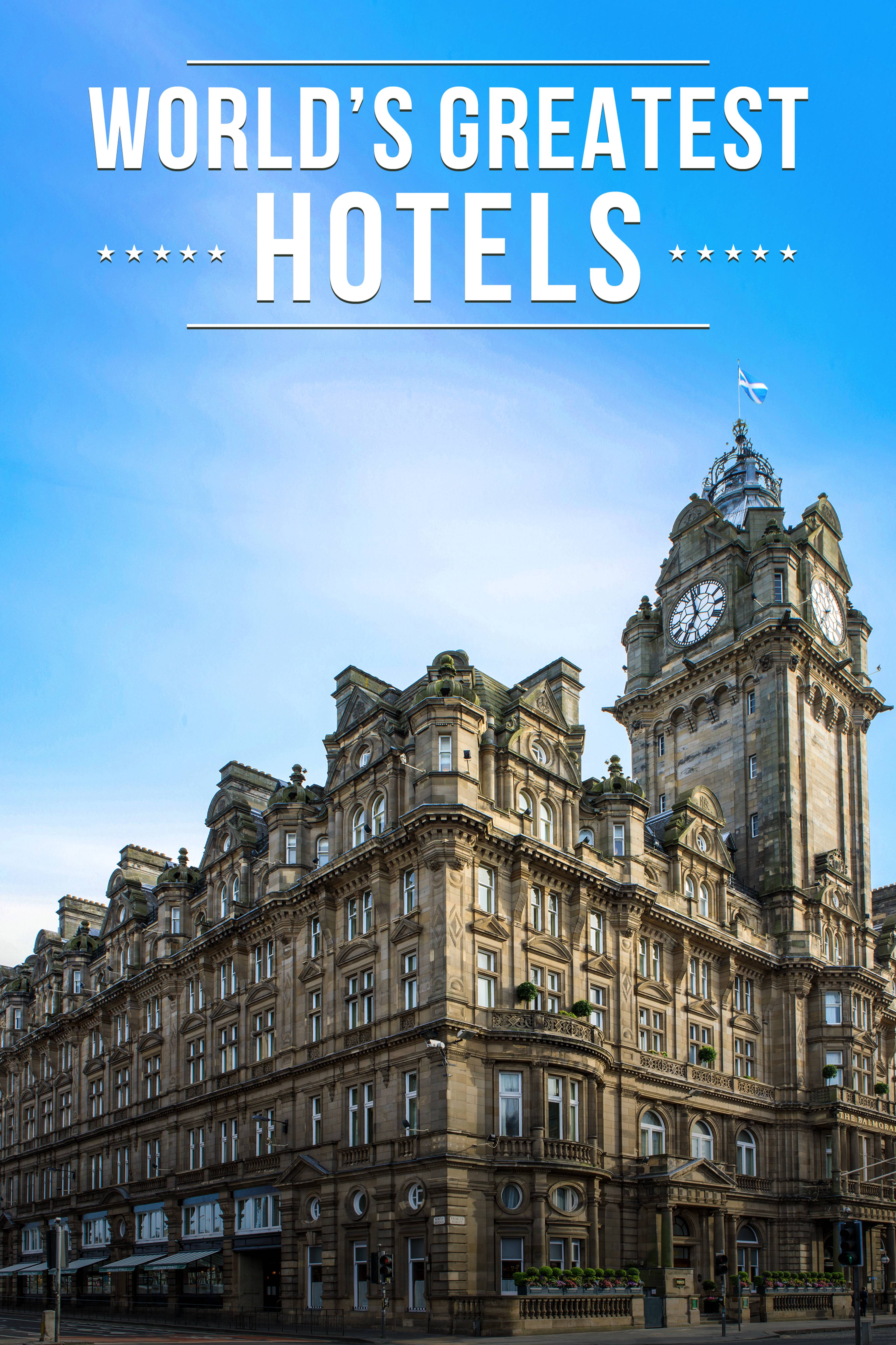 World's Greatest Hotels