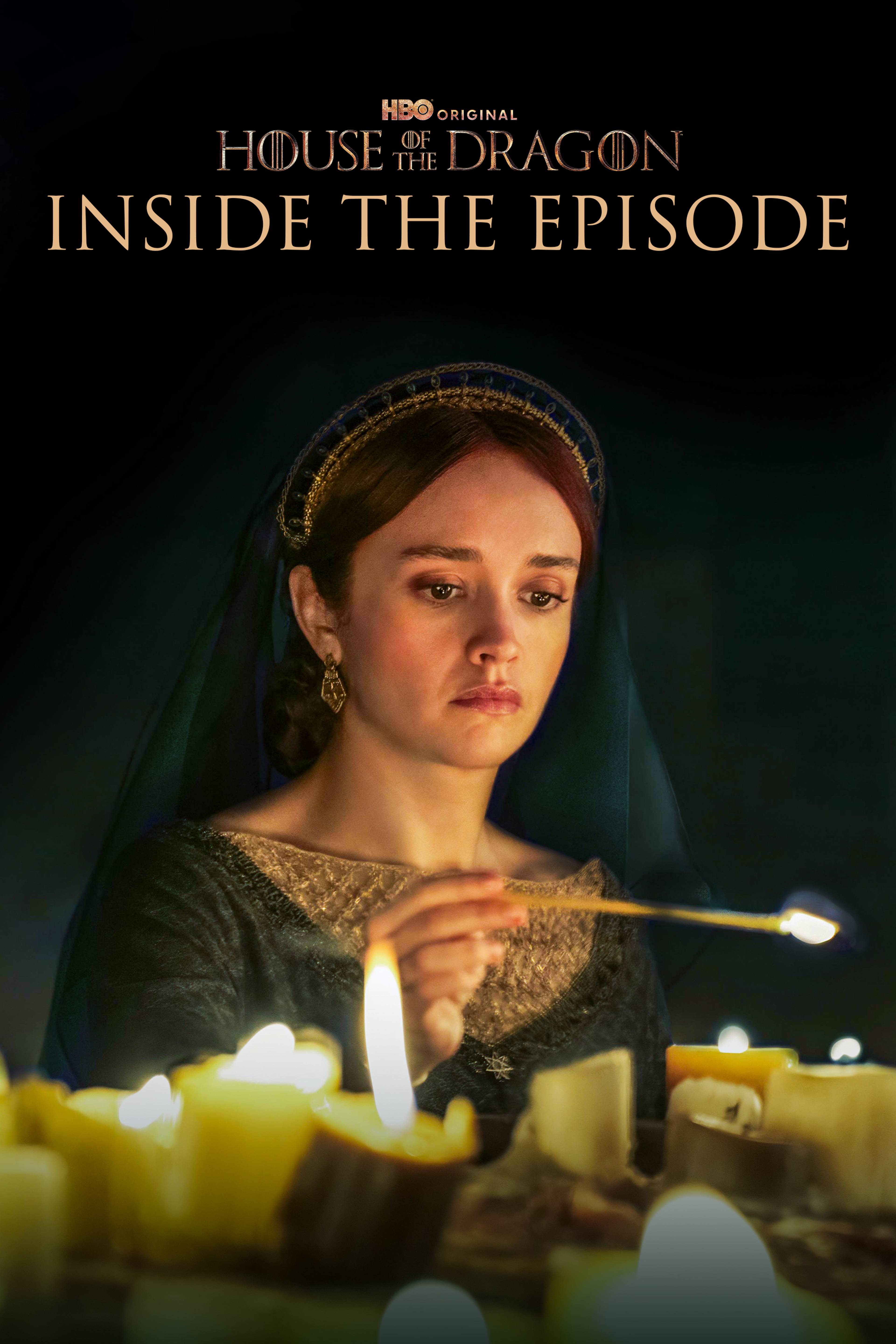 House Of The Dragon: Inside The Episode