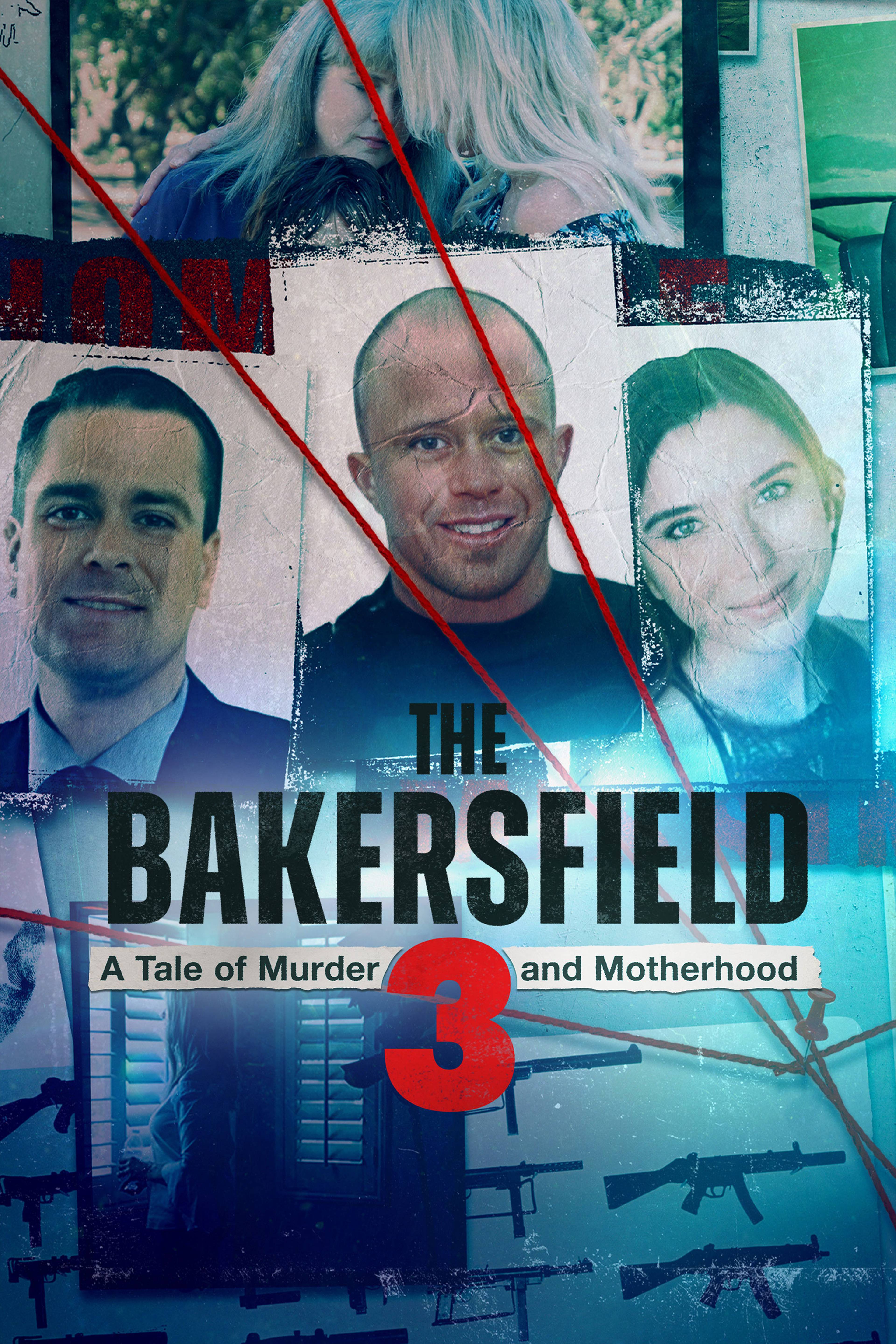 The Bakersfield 3: A Tale Of Murder And Motherhood