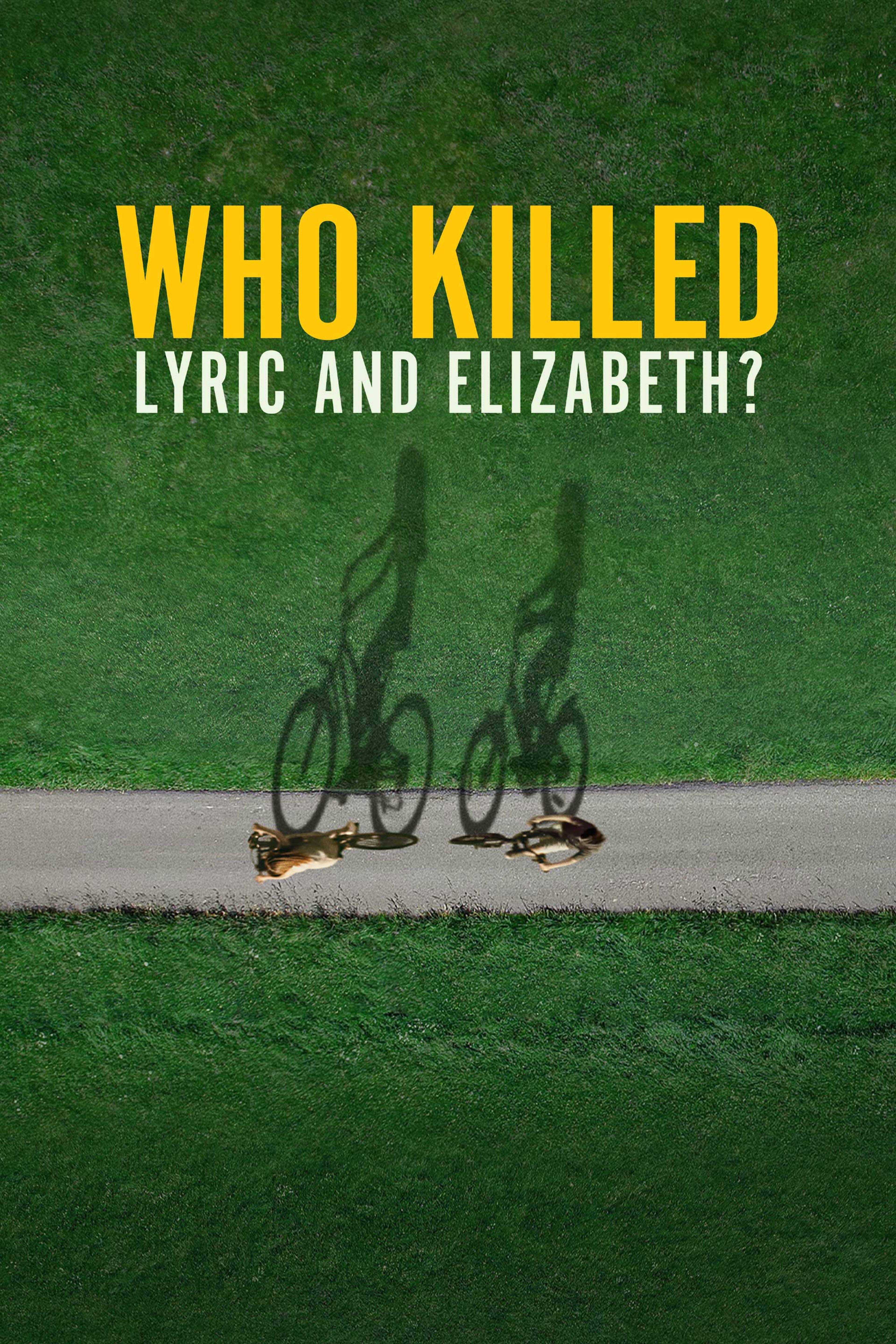 Taken Together: Who Killed Lyric And Elizabeth?