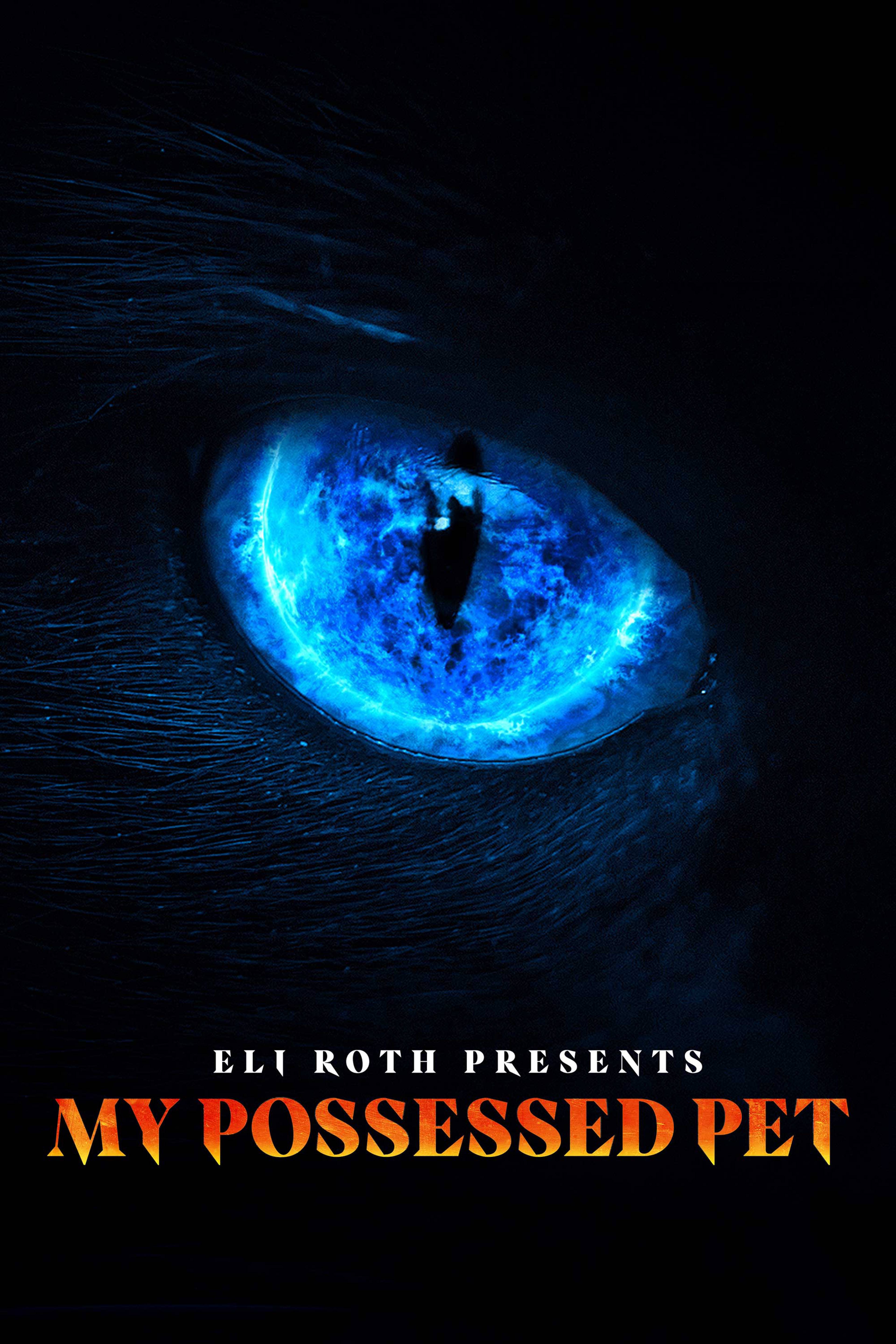 Eli Roth Presents: My Possessed Pet