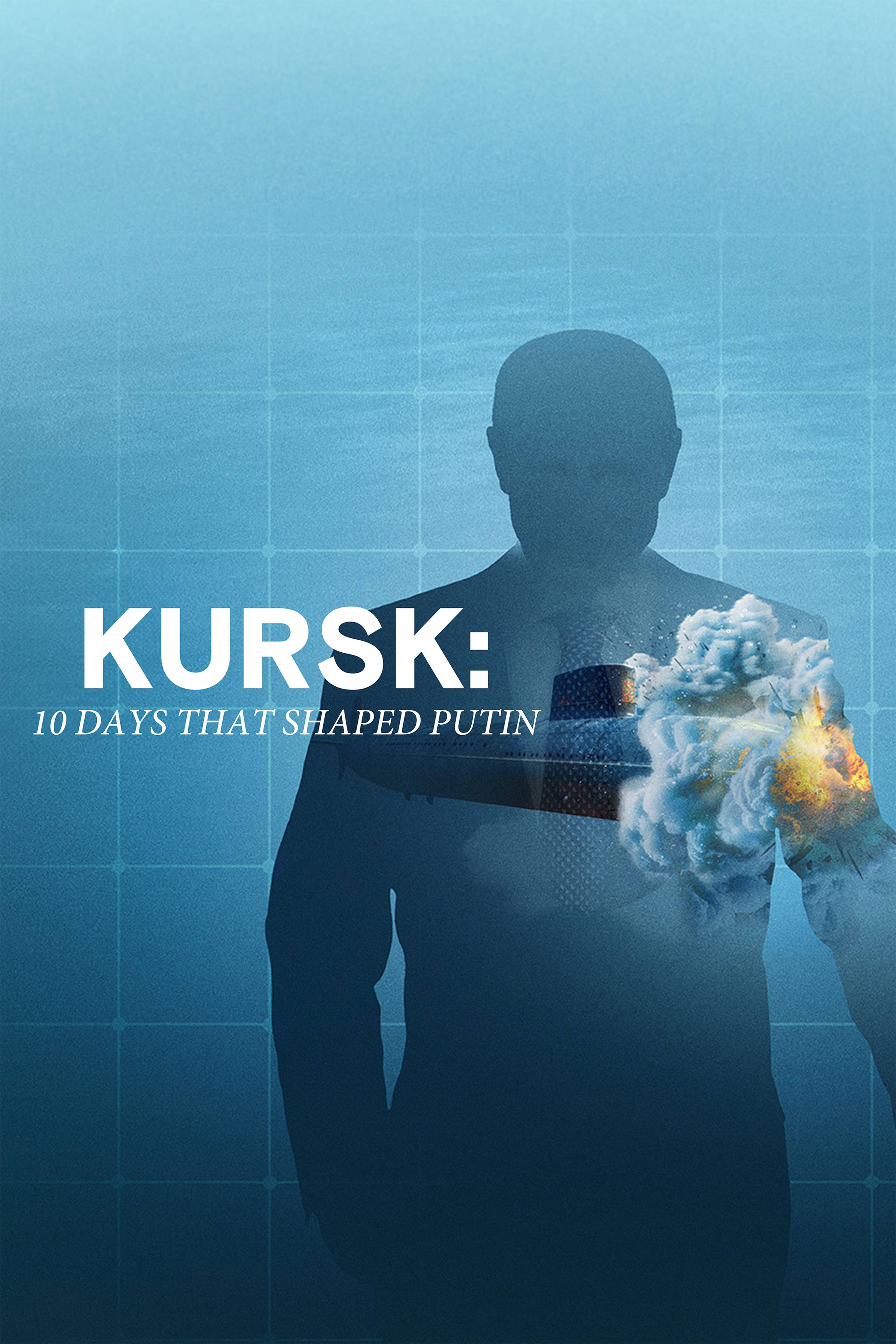 KURSK: 10 Days That Shaped Putin