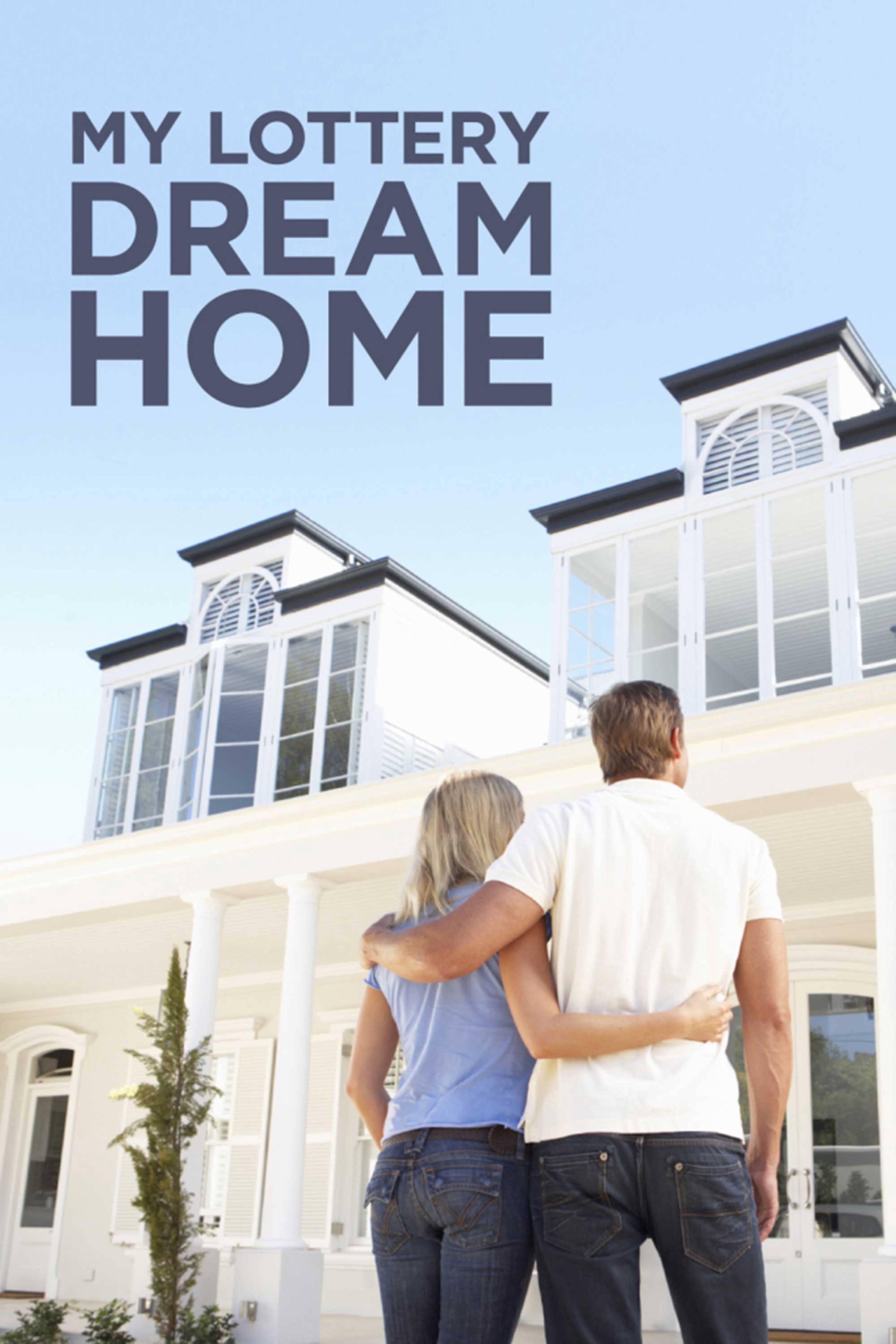 My Lottery Dream Home