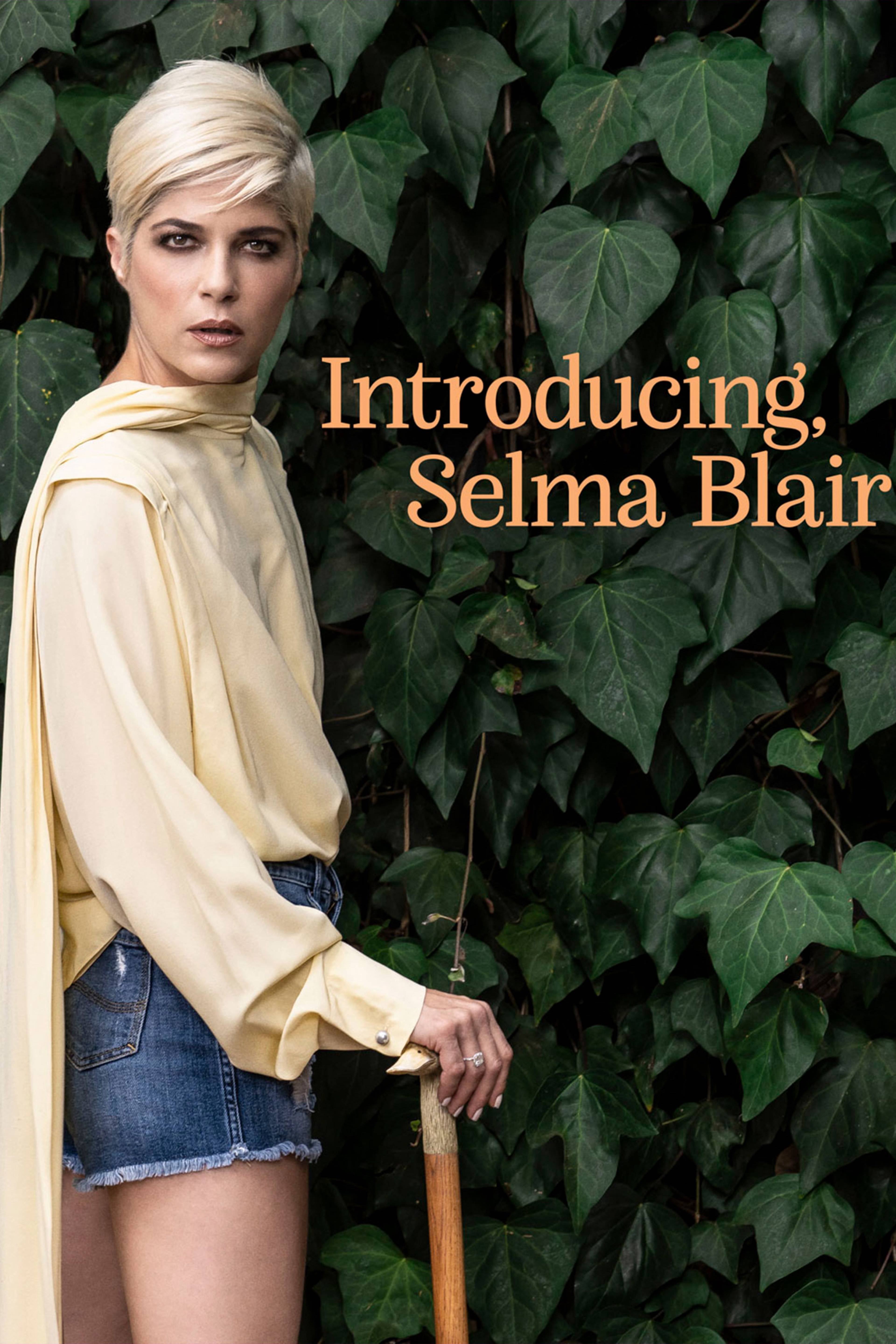 Introducing, Selma Blair