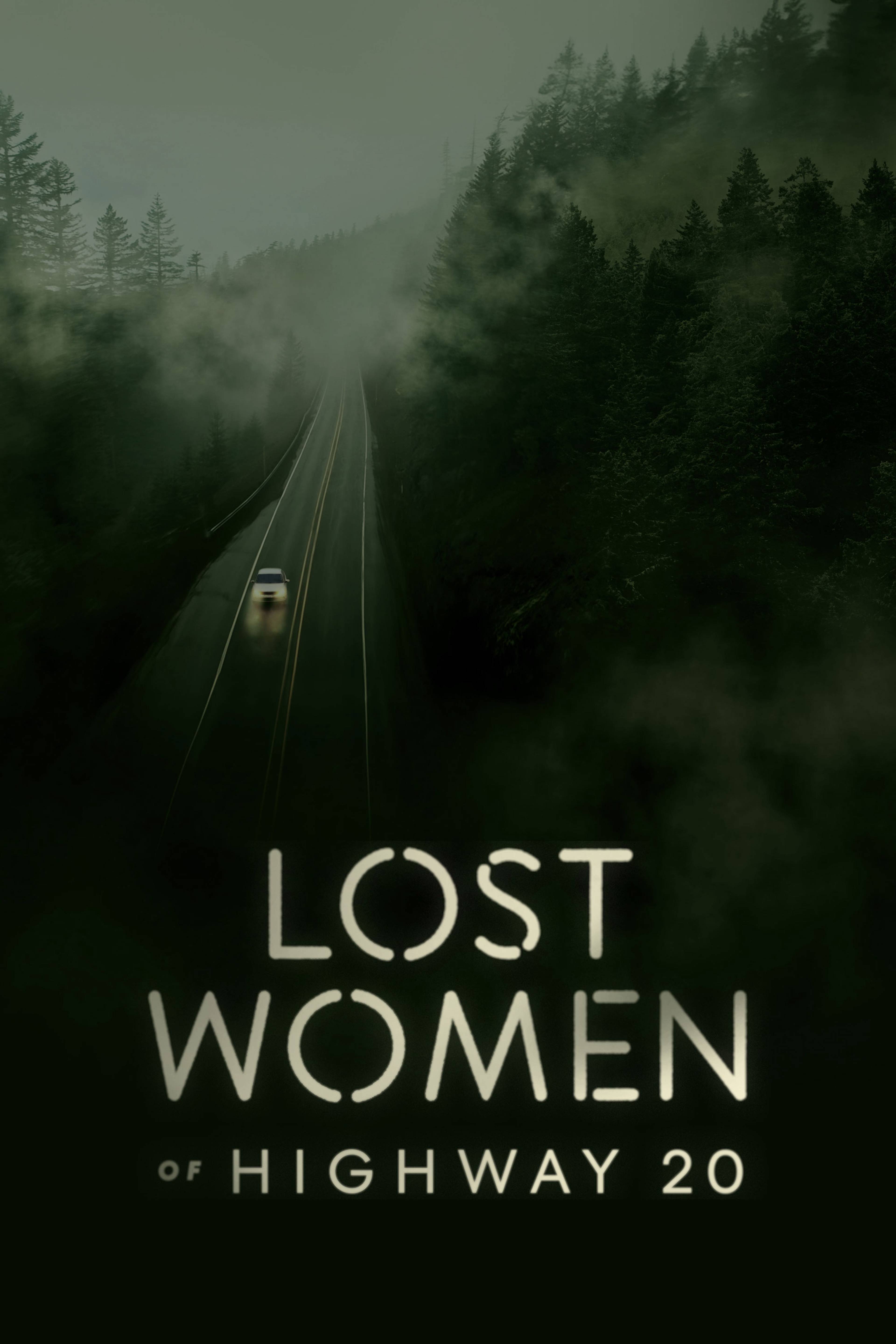 Lost Women of Highway 20