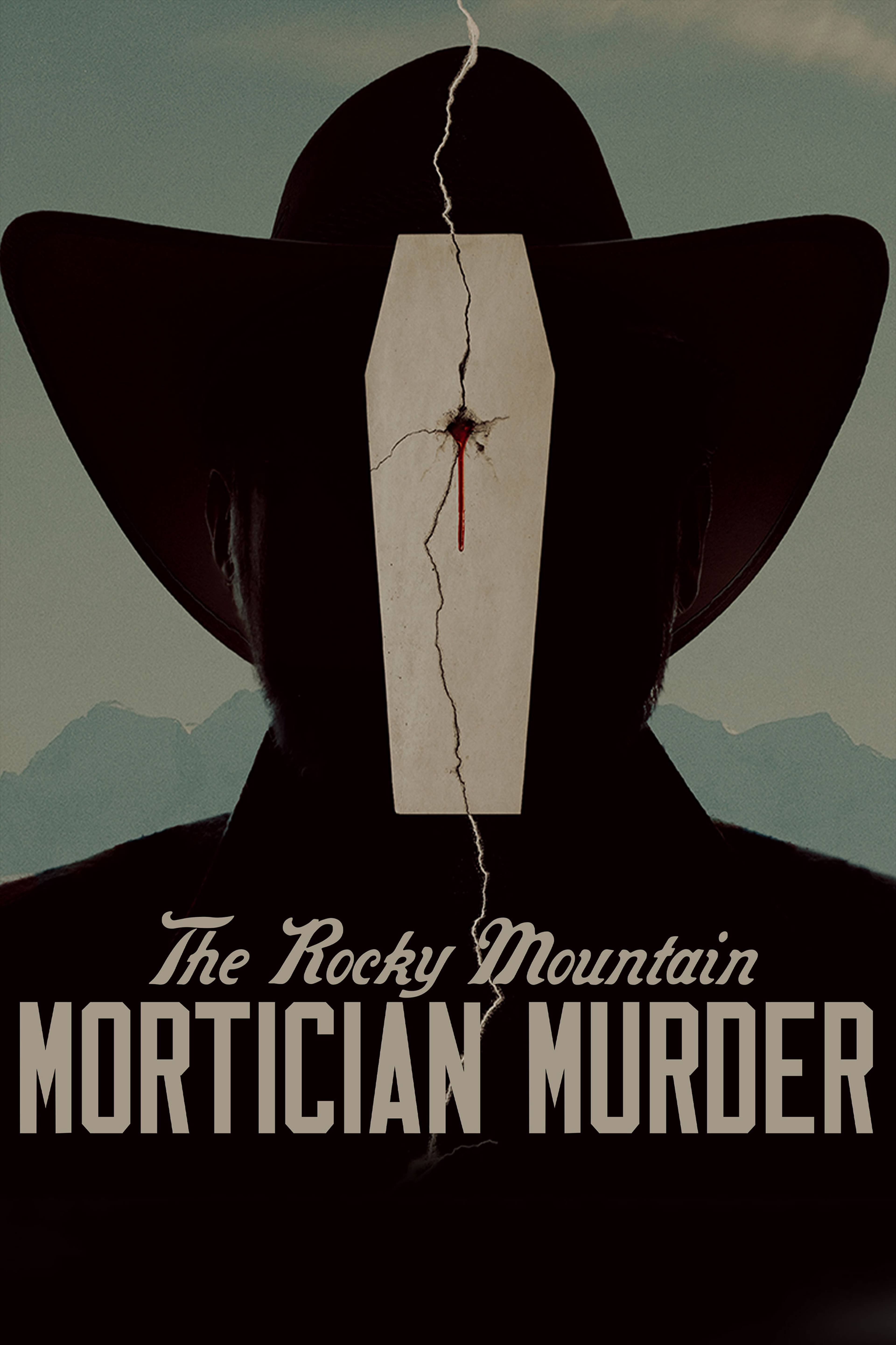 The Rocky Mountain Mortician Murder
