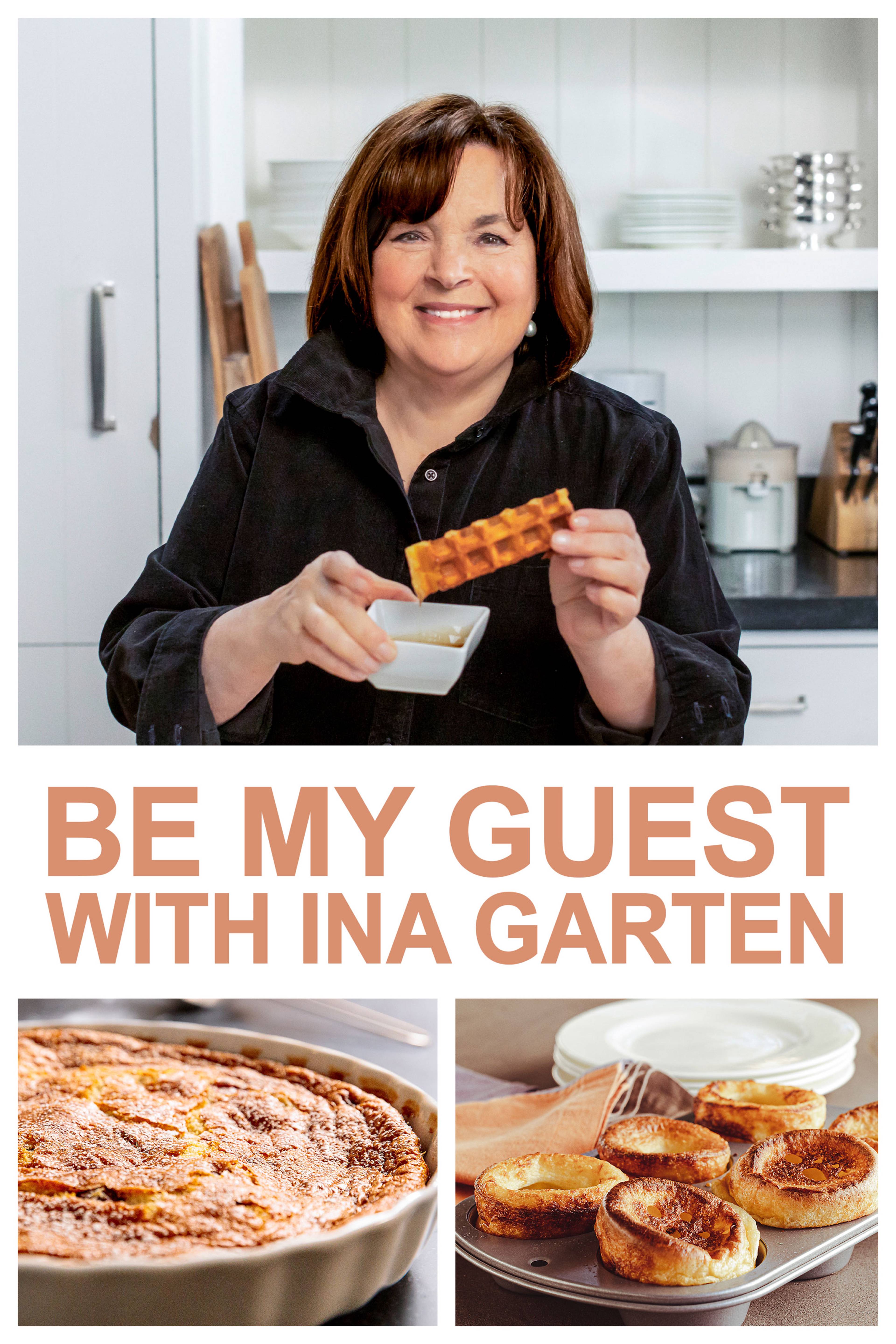 Be My Guest with Ina Garten