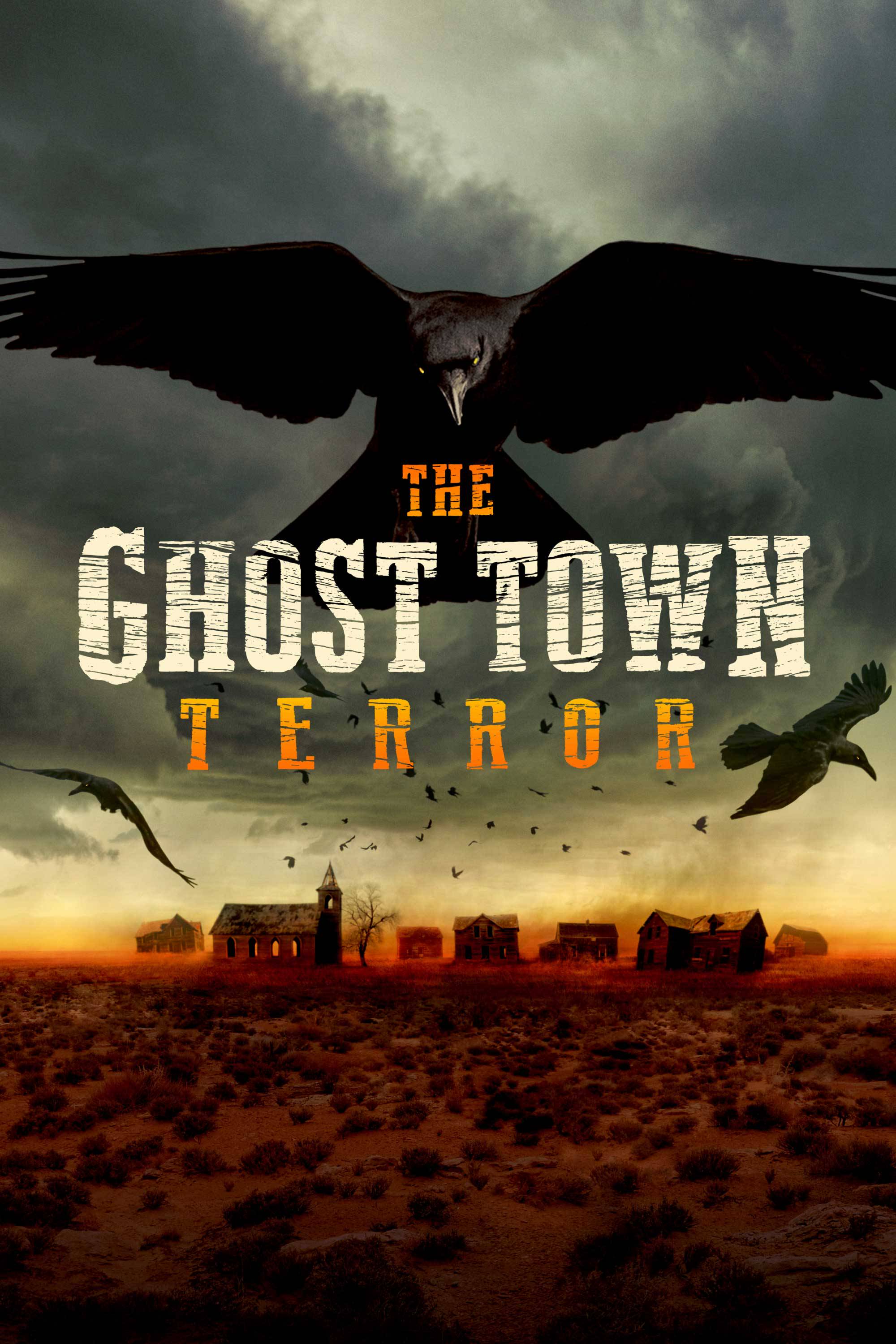 The Ghost Town Terror