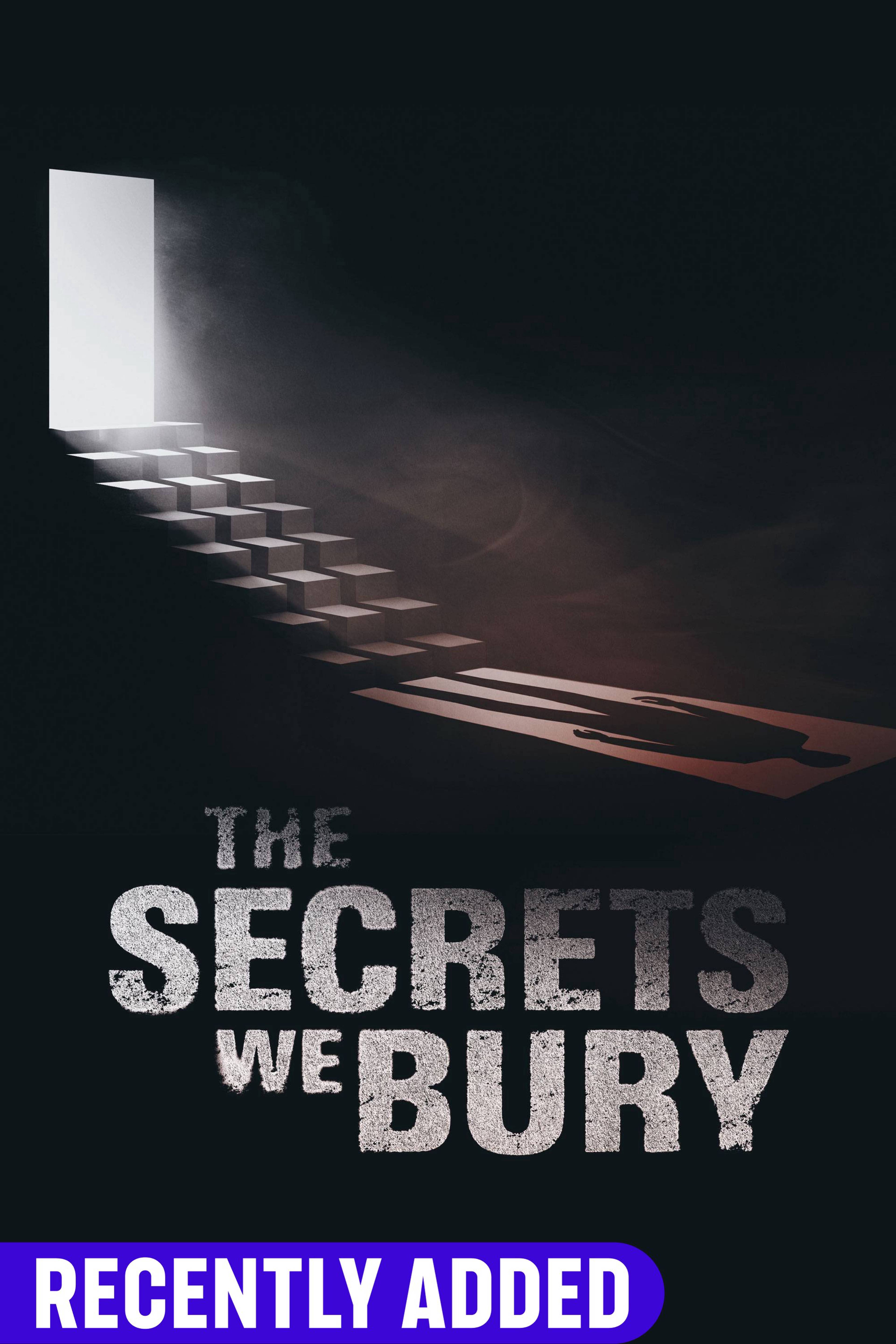 The Secrets We Bury