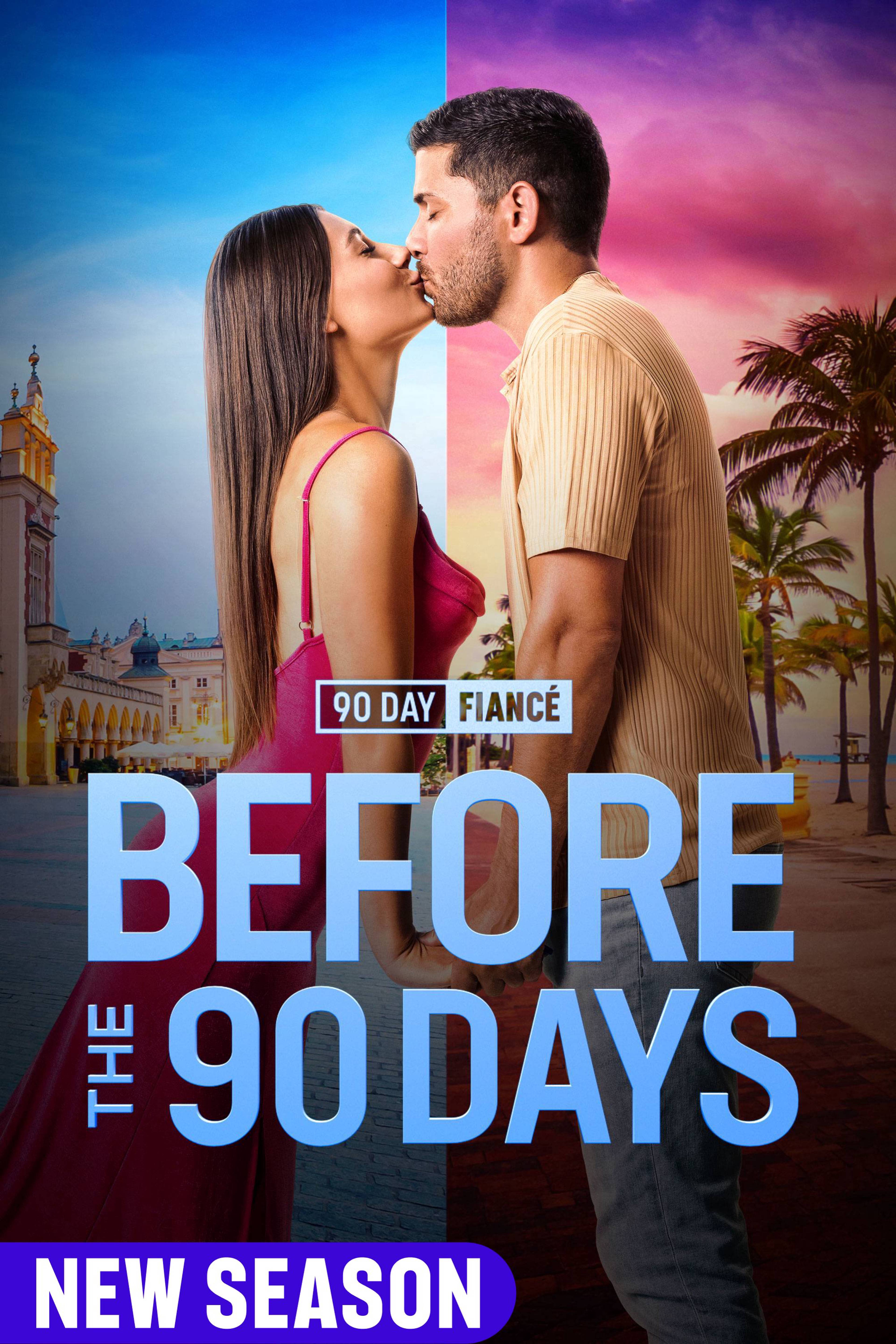 90 Day Fiance: Before the 90 Days