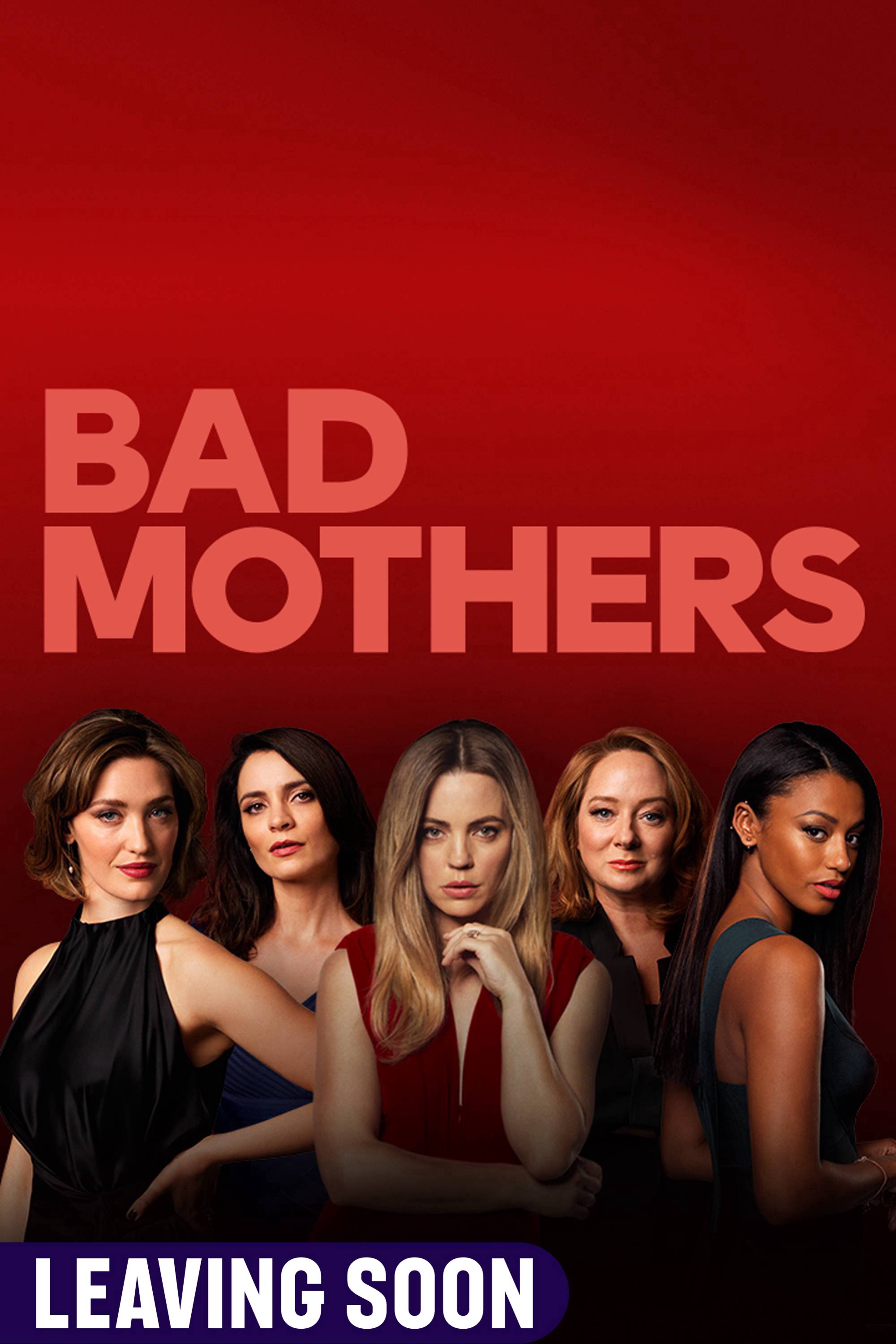 Bad Mothers