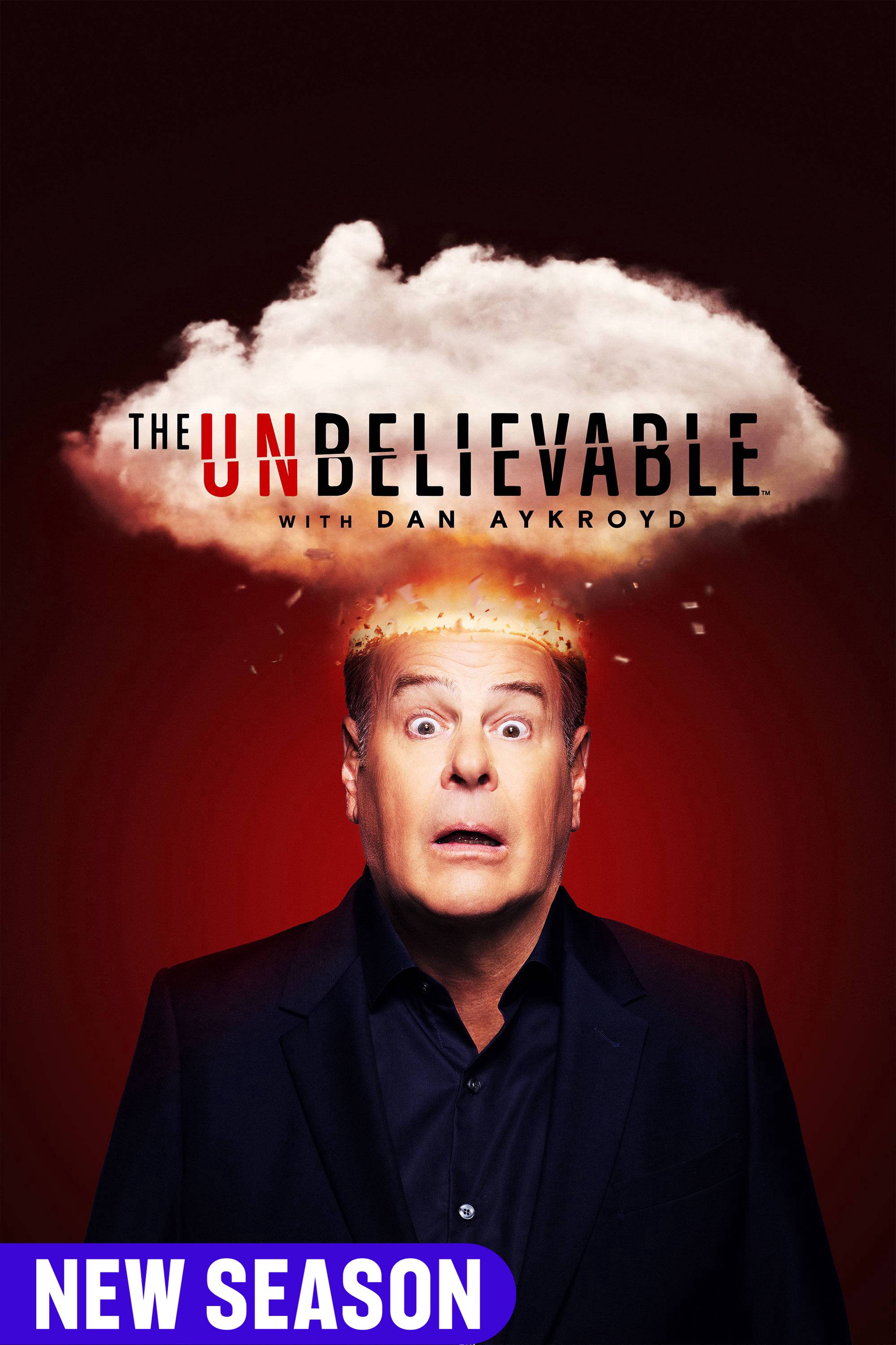 The Unbelievable With Dan Aykroyd