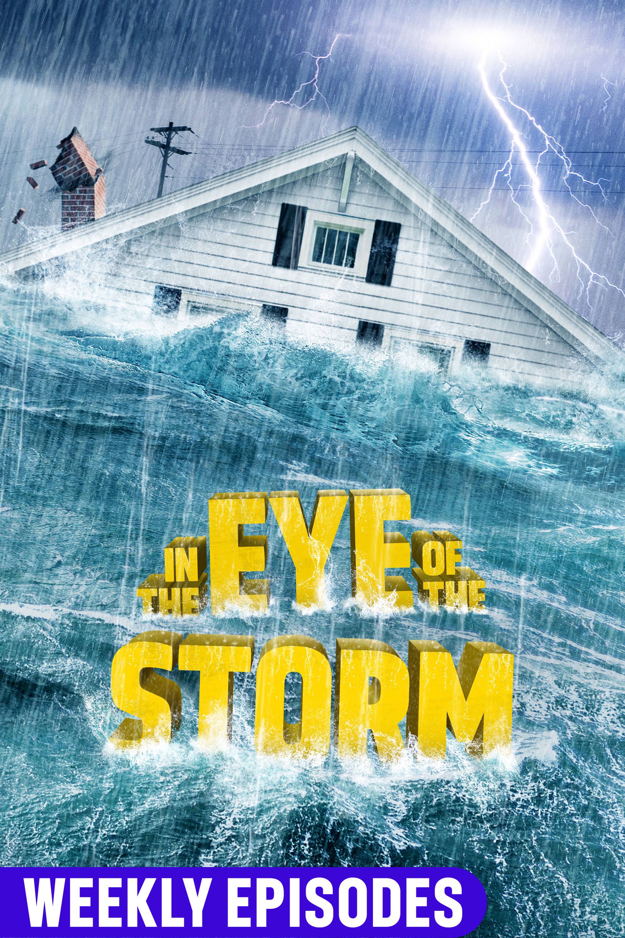 In the Eye of the Storm