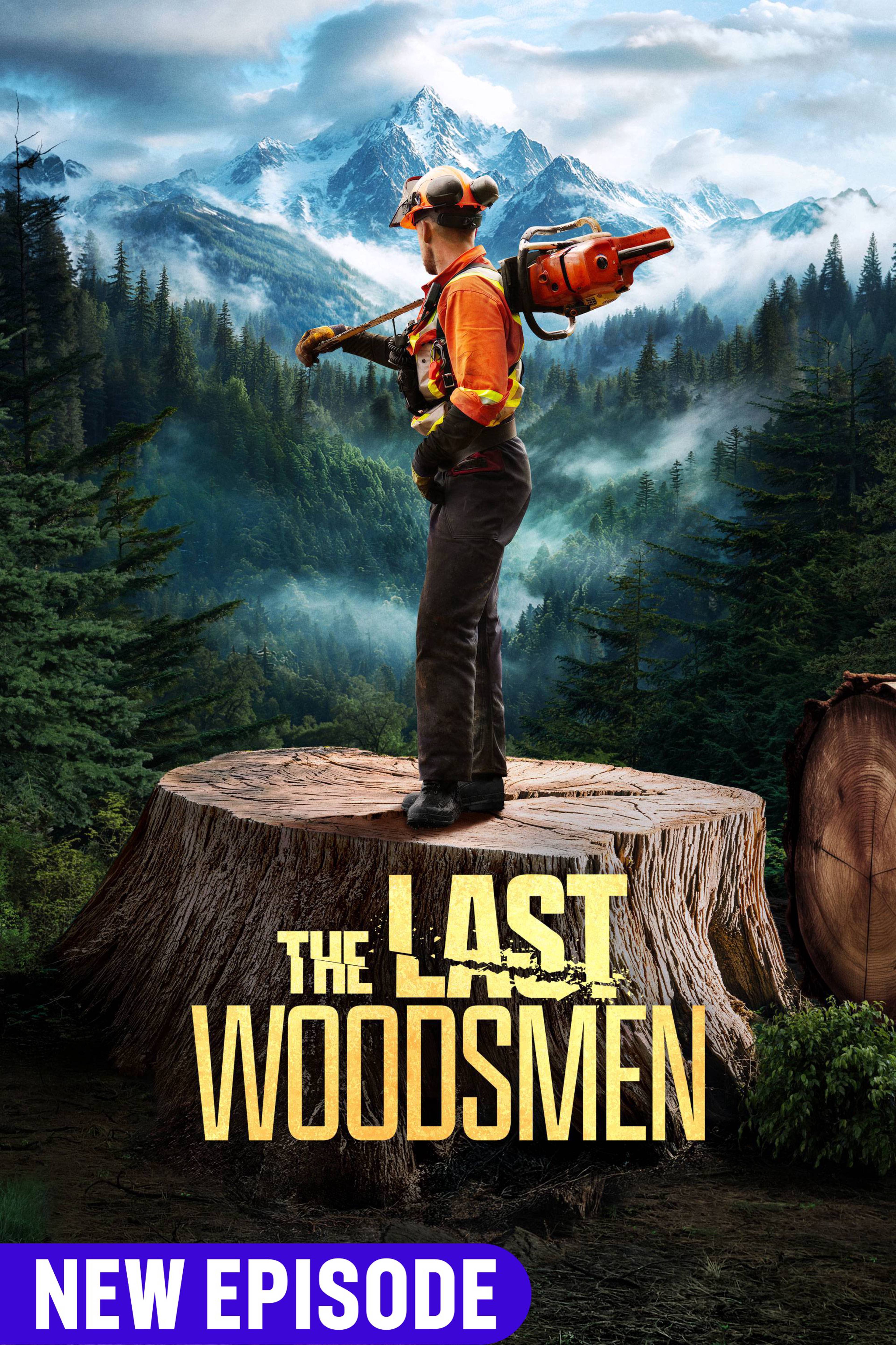 The Last Woodsmen