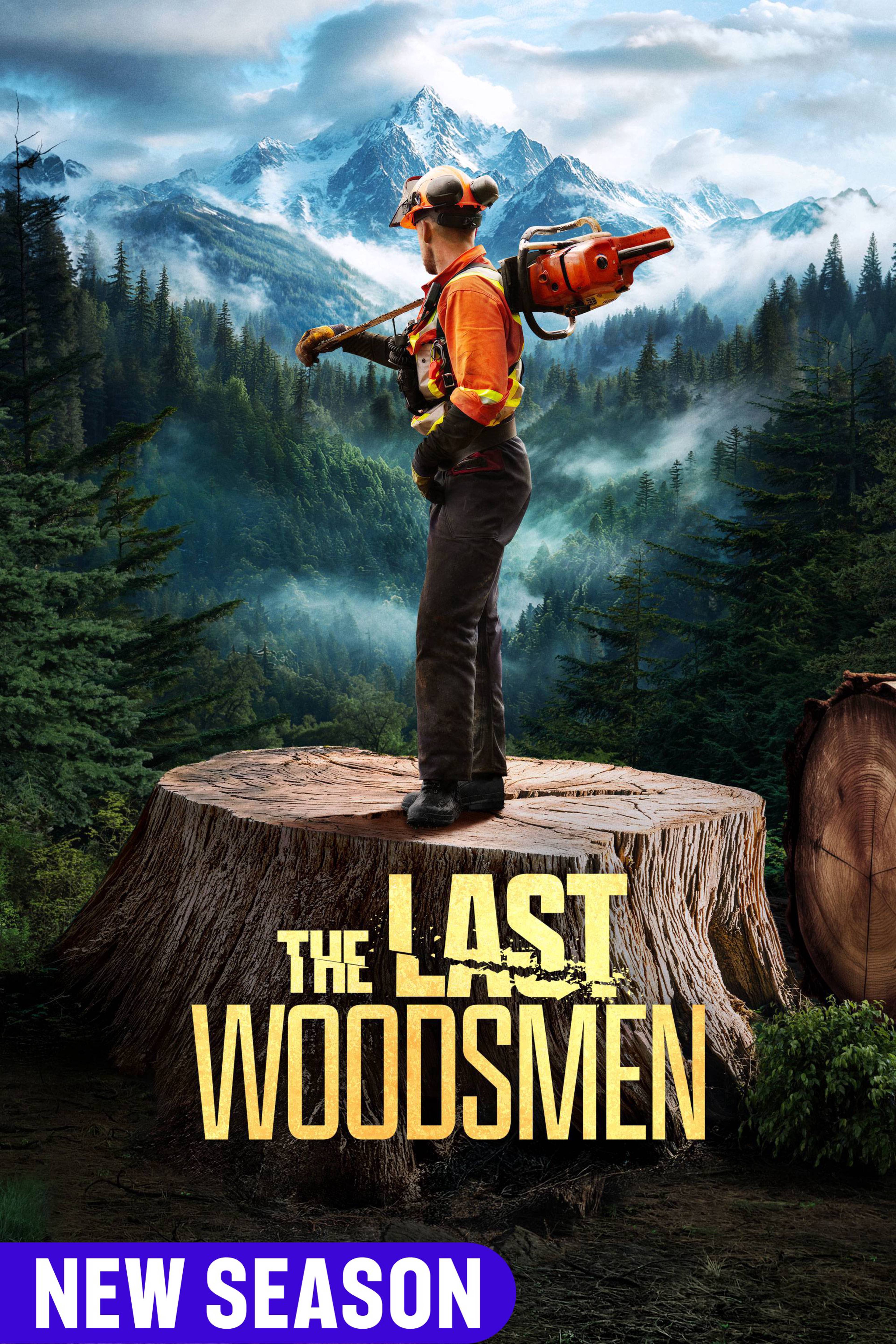 The Last Woodsmen
