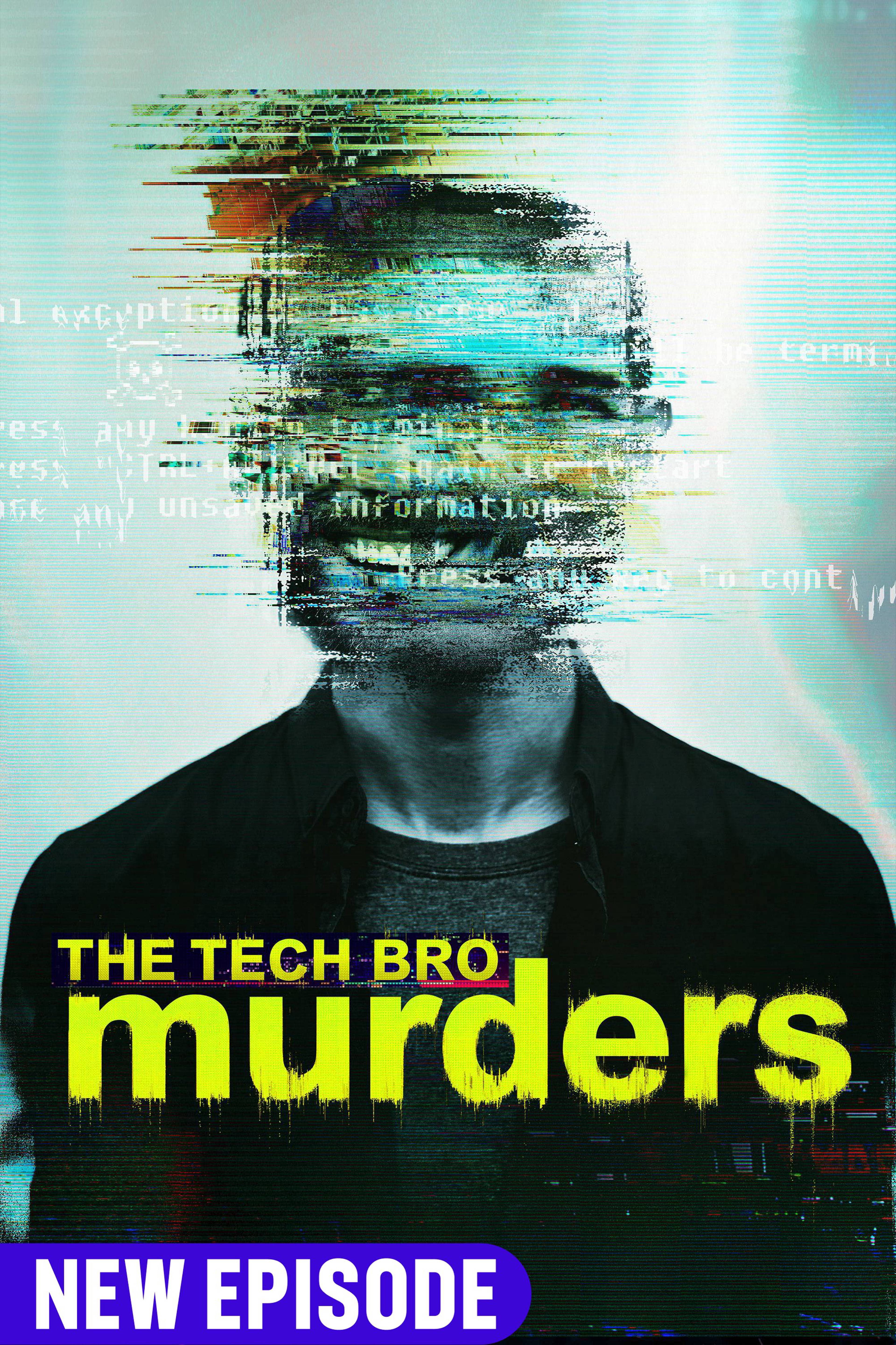 The Tech Bro Murders