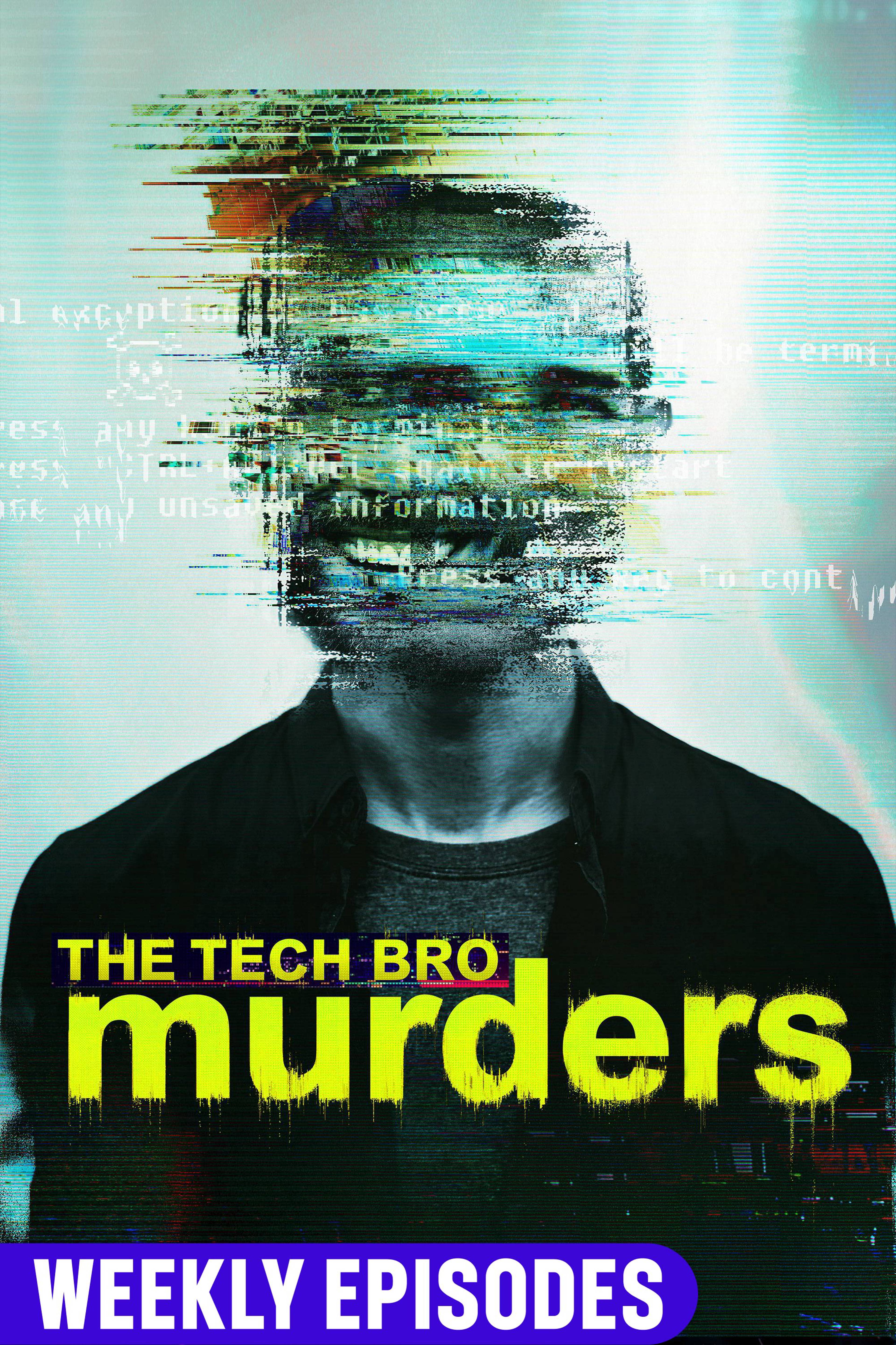 The Tech Bro Murders