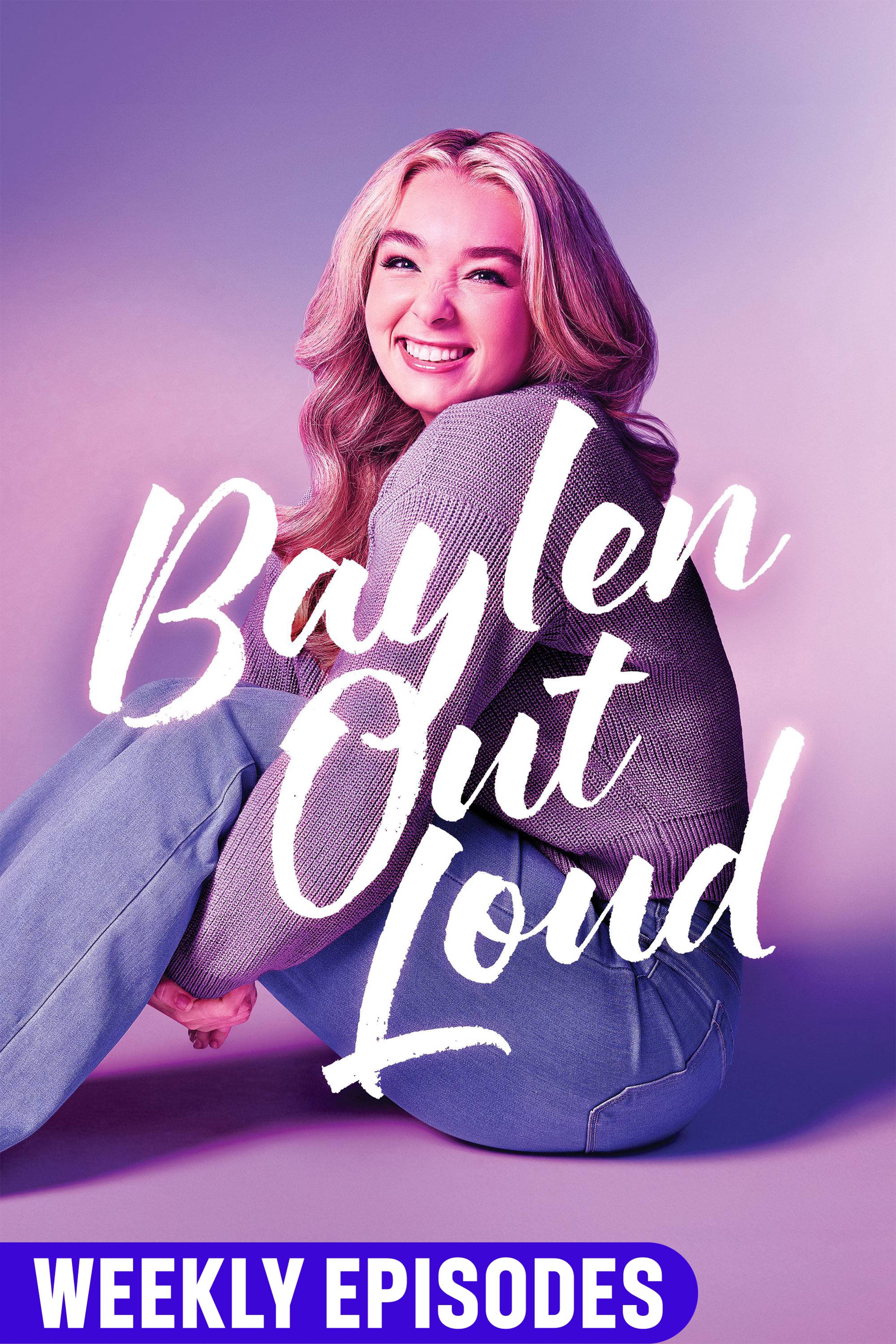 Baylen Out Loud (Censored)