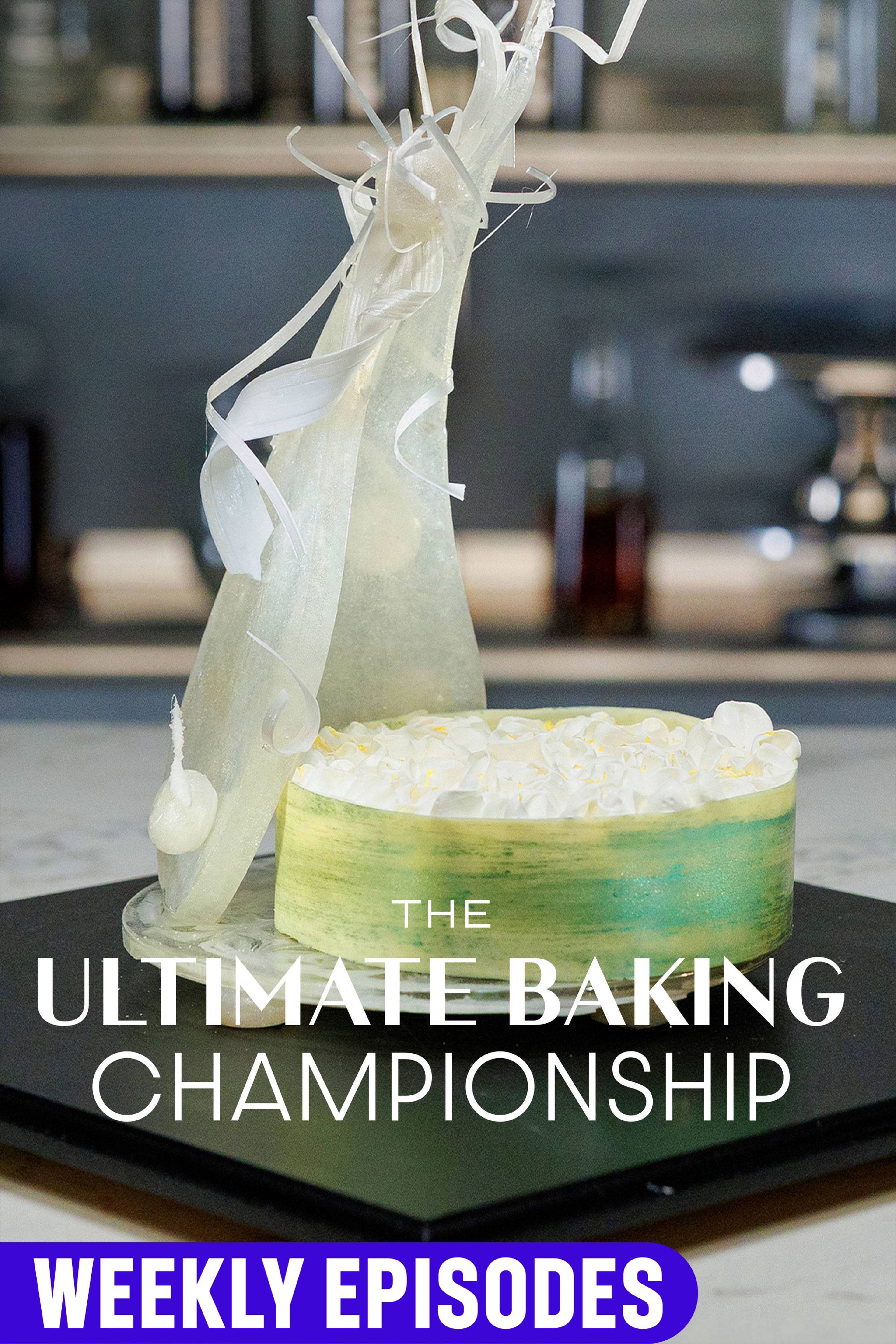 The Ultimate Baking Championship
