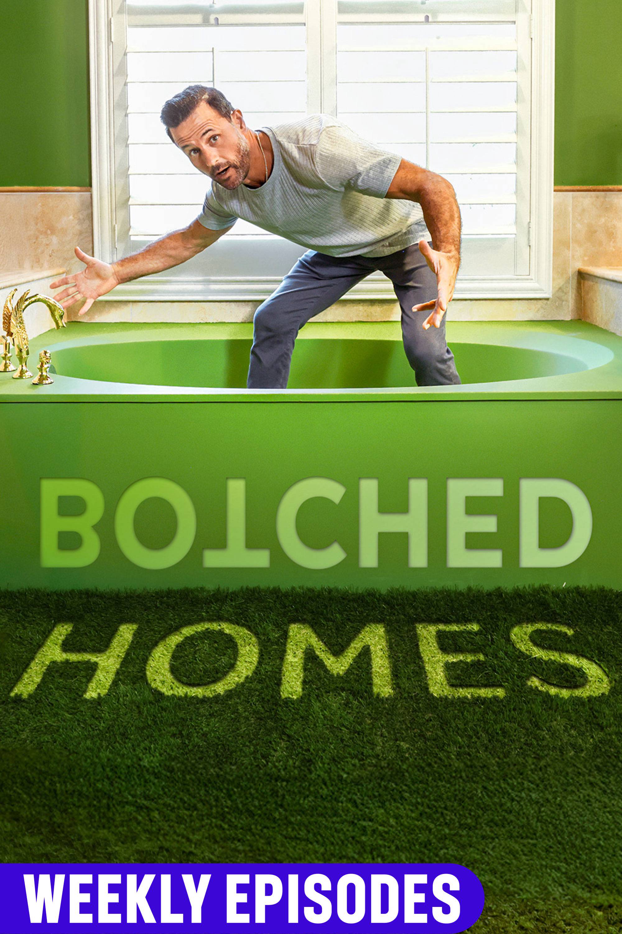Botched Homes