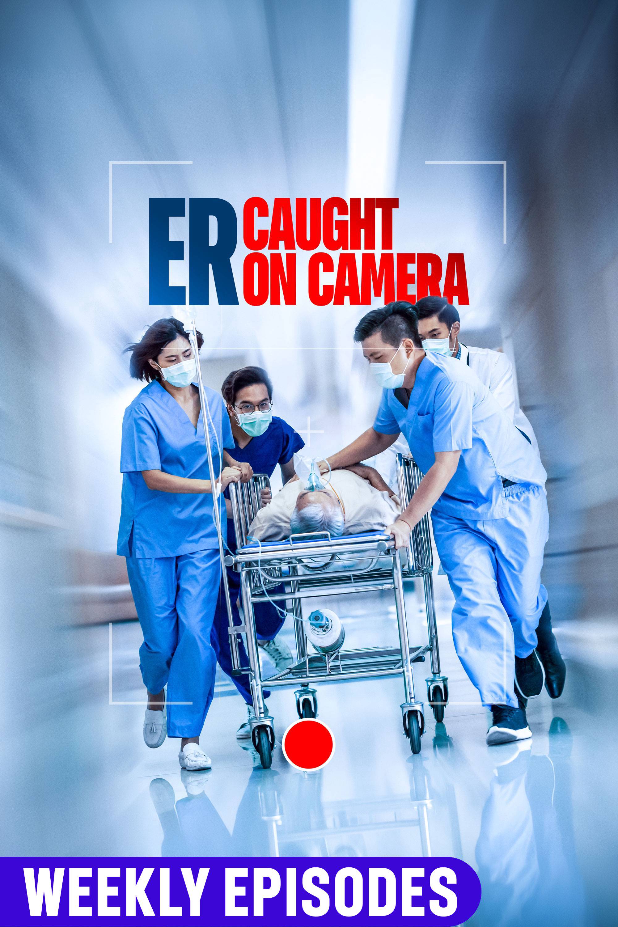 ER: Caught On Camera