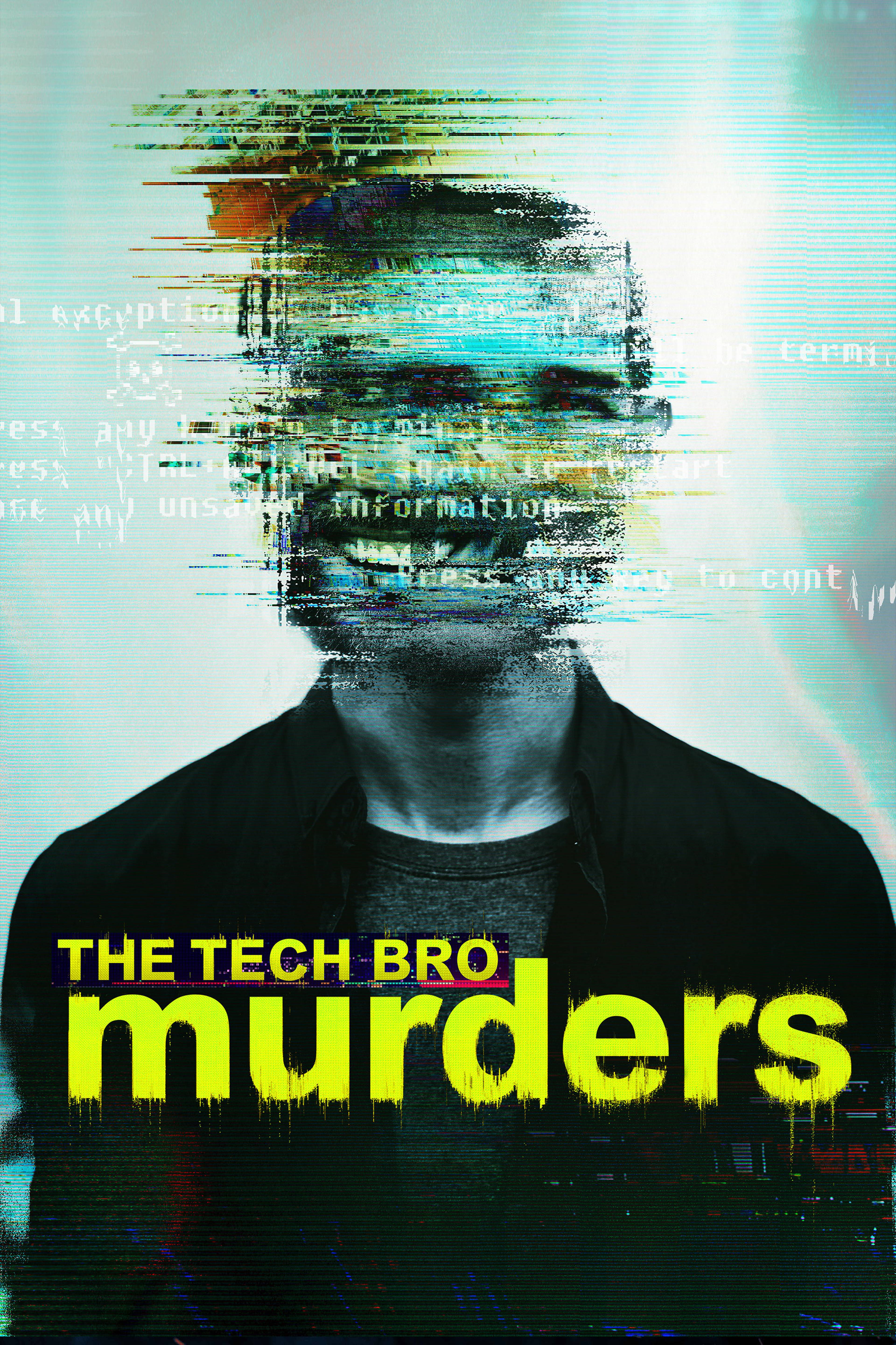 The Tech Bro Murders